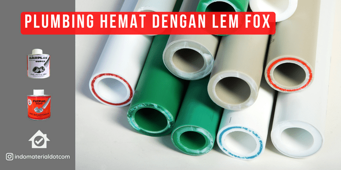 Plumbing Hemat Dengan Lem Fox