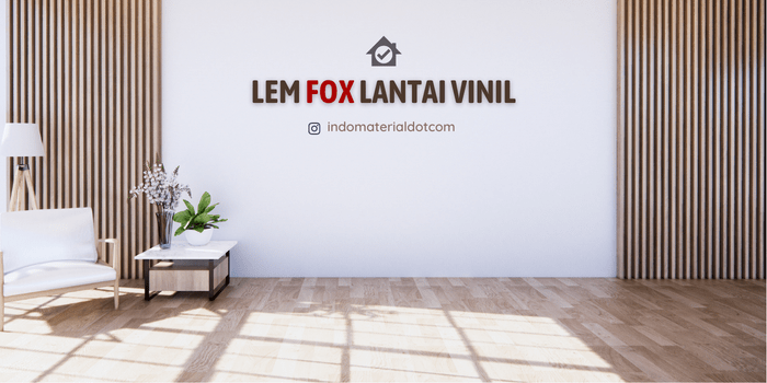 Lem Fox Lantai Vinil