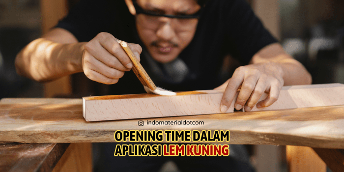 Opening Time Dalam Aplikasi Lem Kuning